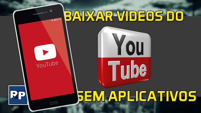 Como-baixar-videos-do-YouTube-no-celular-sem-aplicativos